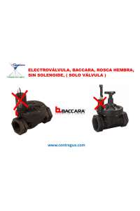 ELECTROVALVE, 3/4", (VALVE ONLY), BACCARA, FEMALE THREAD