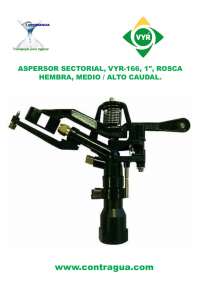 ASPERSOR SECTORIAL, VYR-166, 1", ROSCA HEMBRA, CAUDAL, MEDIO / ALTO.
