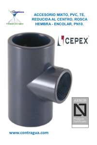 TE PVC, MIXTA, D-32mm / 3/4” / 32mm, REDUCIDA CENTRO, ENCOLAR – HEMBRA, PN10, 01850, CEPEX