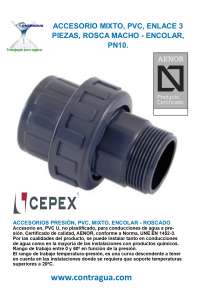 ENLACE 3 PIEZAS, ENCOLAR, D-110mm, ROSCA MACHO, 4”, PVC, MIXTO, PN10, 02361, CEPEX.