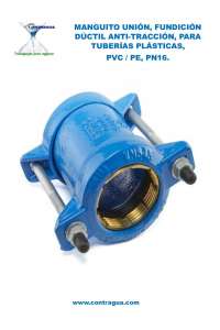 MANCHON UNION, D-63mm, ANTI-TRACTION, FONDERIE DUCTILE, POUR TUYAUX EN PLASTIQUE, PE / PVC, PN16.